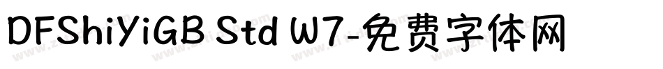 DFShiYiGB Std W7字体转换